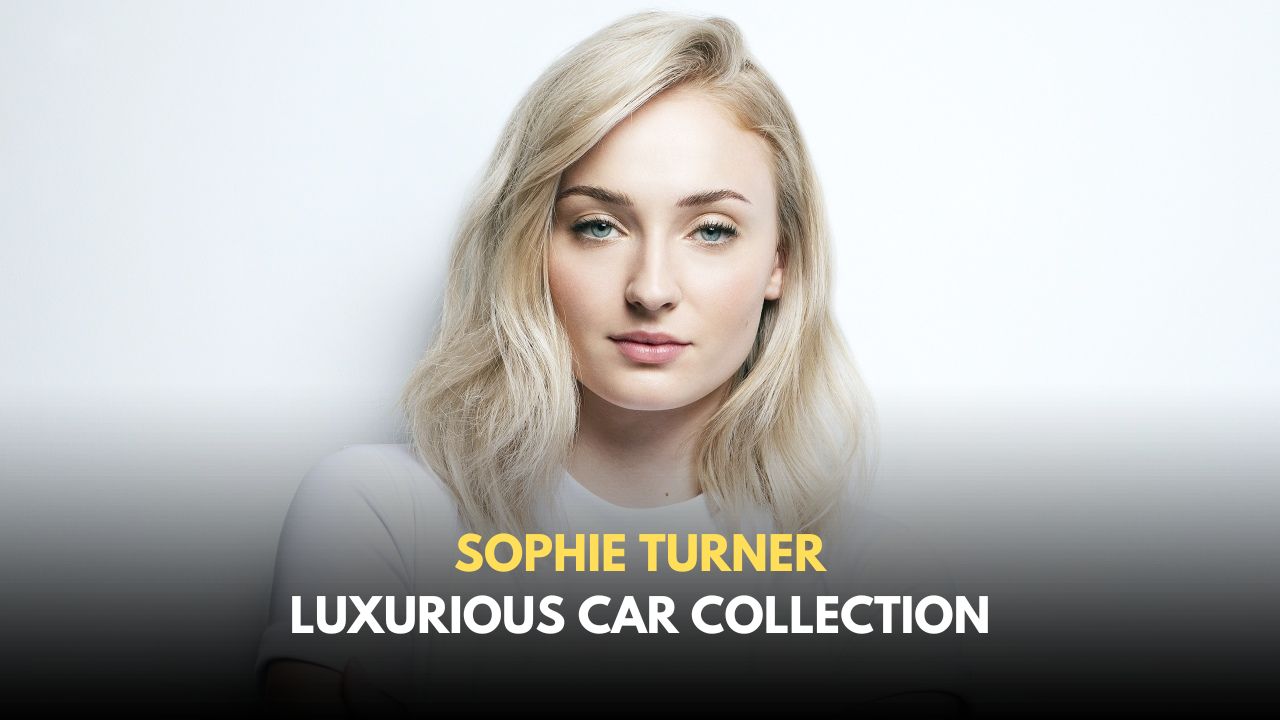 Sophie Turner Car Collection