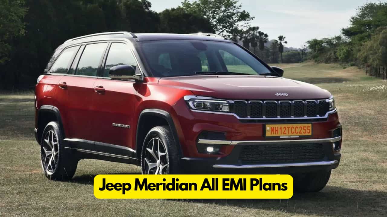 Get Behind the Wheel of the Jeep Meridian SUV with Easy EMI Plans