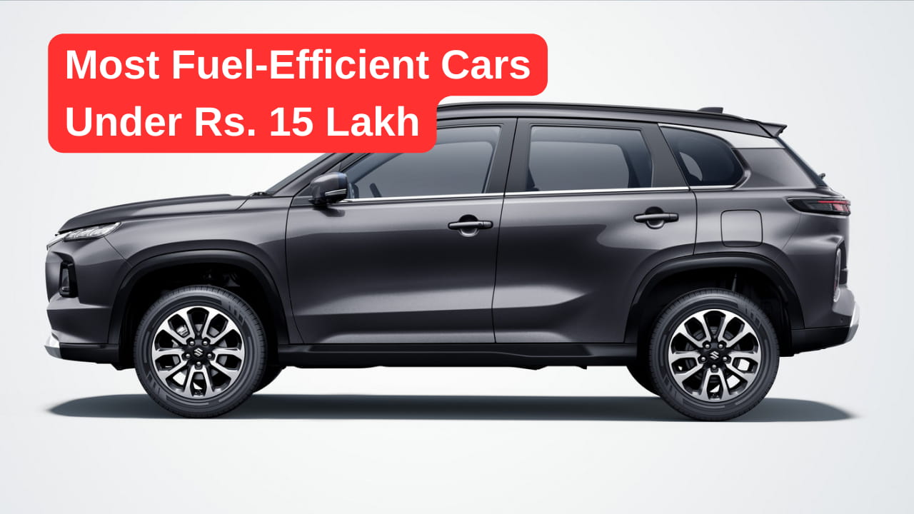 6 Most Fuel Efficient Cars Under Rs 15 Lakh in India